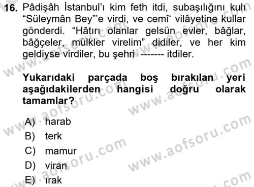 Osmanlı Türkçesi Metinleri 1 Dersi 2024 - 2025 Yılı (Vize) Ara Sınav Soruları 16. Soru