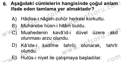 Osmanlı Türkçesi Metinleri 1 Dersi 2024 - 2025 Yılı (Vize) Ara Sınav Soruları 6. Soru