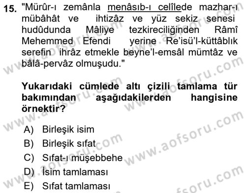 Osmanlı Türkçesi Metinleri 1 Dersi 2024 - 2025 Yılı (Final) Dönem Sonu Sınav Soruları 15. Soru