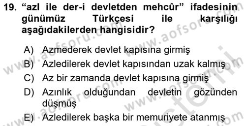 Osmanlı Türkçesi Metinleri 1 Dersi 2025 - 2026 Yılı (Final) Dönem Sonu Sınav Soruları 19. Soru