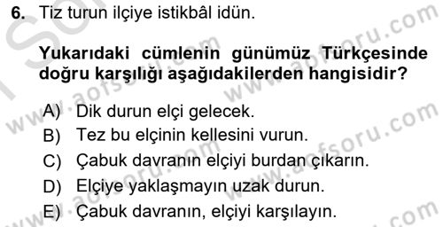 Osmanlı Türkçesi Metinleri 1 Dersi 2025 - 2026 Yılı (Final) Dönem Sonu Sınav Soruları 6. Soru
