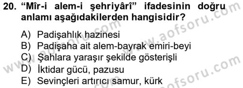 Osmanlı Türkçesi Metinleri 2 Dersi 2012 - 2013 Yılı (Vize) Ara Sınav Soruları 20. Soru
