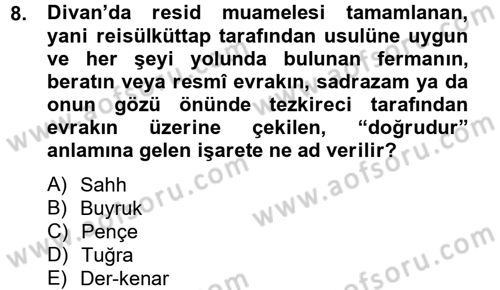 Osmanlı Türkçesi Metinleri 2 Dersi 2012 - 2013 Yılı (Vize) Ara Sınavı 8. Soru