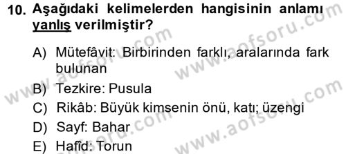 Osmanlı Türkçesi Metinleri 2 Dersi 2013 - 2014 Yılı (Vize) Ara Sınav Soruları 10. Soru
