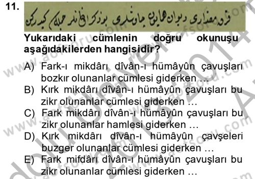 Osmanlı Türkçesi Metinleri 2 Dersi 2013 - 2014 Yılı (Vize) Ara Sınav Soruları 11. Soru