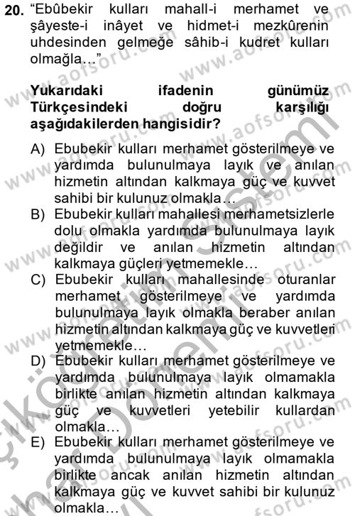 Osmanlı Türkçesi Metinleri 2 Dersi 2013 - 2014 Yılı (Vize) Ara Sınav Soruları 20. Soru