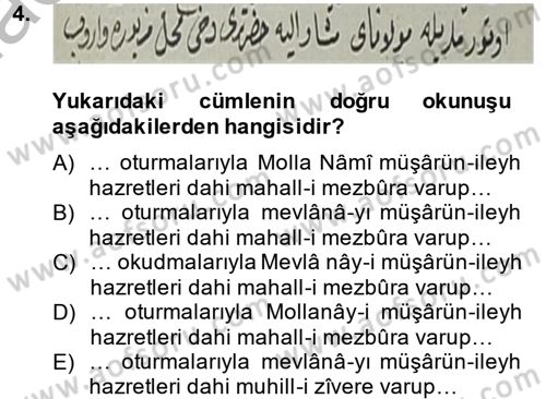 Osmanlı Türkçesi Metinleri 2 Dersi 2013 - 2014 Yılı (Vize) Ara Sınav Soruları 4. Soru