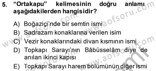 Osmanlı Türkçesi Metinleri 2 Dersi 2013 - 2014 Yılı (Vize) Ara Sınav Soruları 5. Soru