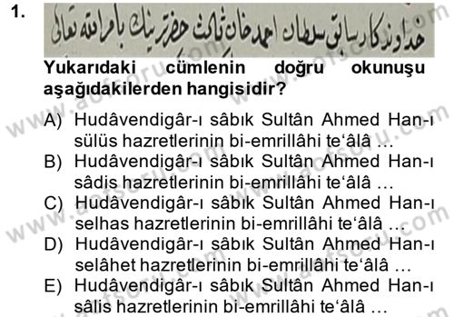 Osmanlı Türkçesi Metinleri 2 Dersi 2013 - 2014 Yılı (Final) Dönem Sonu Sınav Soruları 1. Soru