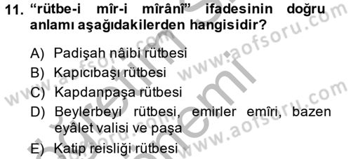 Osmanlı Türkçesi Metinleri 2 Dersi 2013 - 2014 Yılı (Final) Dönem Sonu Sınav Soruları 11. Soru
