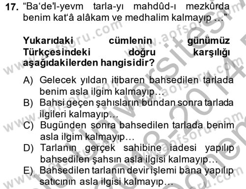 Osmanlı Türkçesi Metinleri 2 Dersi 2013 - 2014 Yılı (Final) Dönem Sonu Sınav Soruları 17. Soru