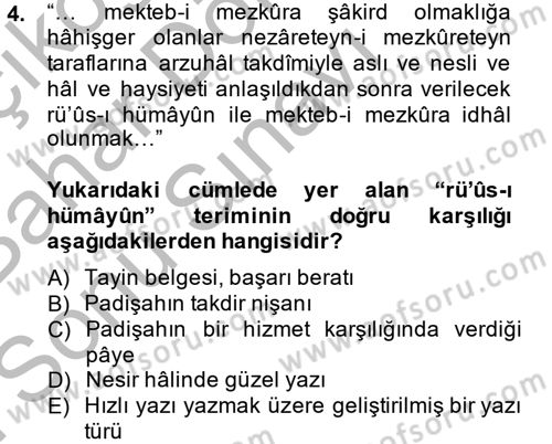 Osmanlı Türkçesi Metinleri 2 Dersi 2013 - 2014 Yılı (Final) Dönem Sonu Sınav Soruları 4. Soru