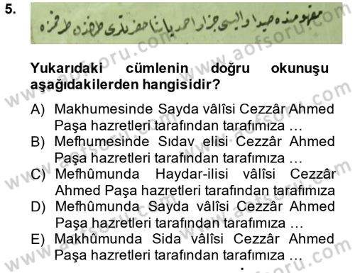 Osmanlı Türkçesi Metinleri 2 Dersi 2013 - 2014 Yılı (Final) Dönem Sonu Sınav Soruları 5. Soru
