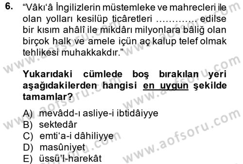 Osmanlı Türkçesi Metinleri 2 Dersi 2013 - 2014 Yılı (Final) Dönem Sonu Sınav Soruları 6. Soru