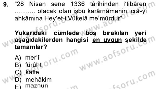 Osmanlı Türkçesi Metinleri 2 Dersi 2013 - 2014 Yılı (Final) Dönem Sonu Sınav Soruları 9. Soru