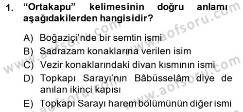 Osmanlı Türkçesi Metinleri 2 Dersi 2014 - 2015 Yılı (Vize) Ara Sınav Soruları 1. Soru