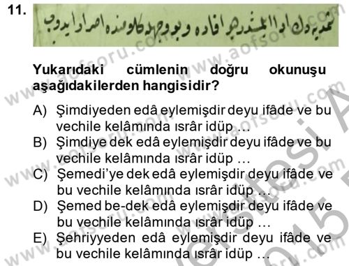 Osmanlı Türkçesi Metinleri 2 Dersi 2014 - 2015 Yılı (Vize) Ara Sınav Soruları 11. Soru