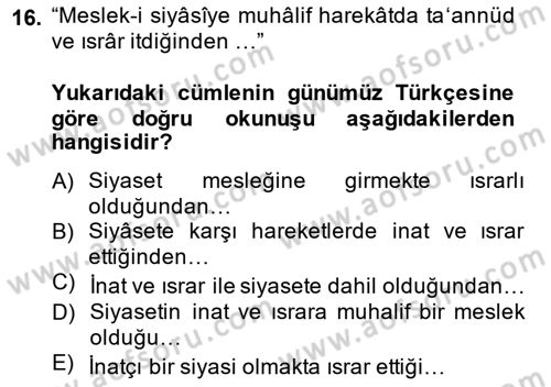 Osmanlı Türkçesi Metinleri 2 Dersi 2014 - 2015 Yılı (Final) Dönem Sonu Sınav Soruları 16. Soru