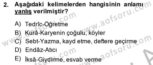 Osmanlı Türkçesi Metinleri 2 Dersi 2014 - 2015 Yılı (Final) Dönem Sonu Sınav Soruları 2. Soru