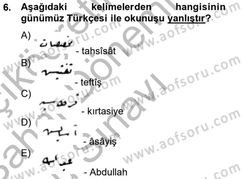 Osmanlı Türkçesi Metinleri 2 Dersi 2014 - 2015 Yılı (Final) Dönem Sonu Sınav Soruları 6. Soru