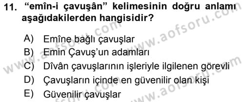 Osmanlı Türkçesi Metinleri 2 Dersi 2015 - 2016 Yılı (Vize) Ara Sınav Soruları 11. Soru