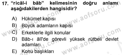 Osmanlı Türkçesi Metinleri 2 Dersi 2015 - 2016 Yılı (Vize) Ara Sınav Soruları 17. Soru