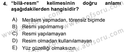 Osmanlı Türkçesi Metinleri 2 Dersi 2015 - 2016 Yılı (Vize) Ara Sınav Soruları 4. Soru