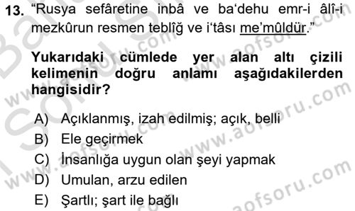 Osmanlı Türkçesi Metinleri 2 Dersi 2015 - 2016 Yılı (Final) Dönem Sonu Sınav Soruları 13. Soru