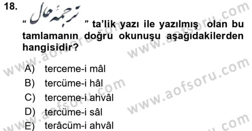 Osmanlı Türkçesi Metinleri 2 Dersi 2015 - 2016 Yılı (Final) Dönem Sonu Sınav Soruları 18. Soru
