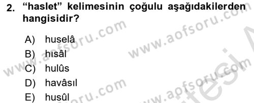 Osmanlı Türkçesi Metinleri 2 Dersi 2015 - 2016 Yılı (Final) Dönem Sonu Sınav Soruları 2. Soru