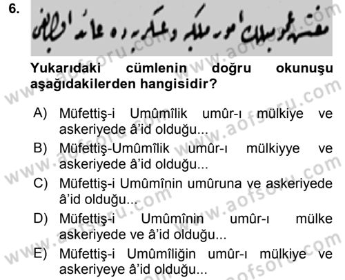 Osmanlı Türkçesi Metinleri 2 Dersi 2015 - 2016 Yılı (Final) Dönem Sonu Sınav Soruları 6. Soru