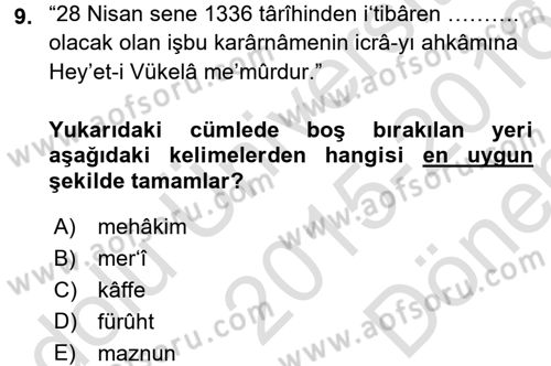 Osmanlı Türkçesi Metinleri 2 Dersi 2015 - 2016 Yılı (Final) Dönem Sonu Sınav Soruları 9. Soru