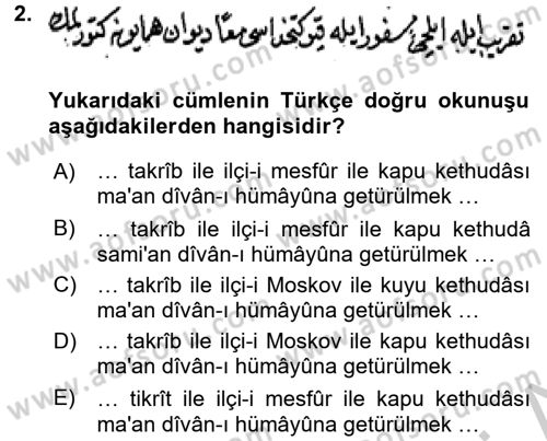 Osmanlı Türkçesi Metinleri 2 Dersi 2016 - 2017 Yılı (Vize) Ara Sınav Soruları 2. Soru
