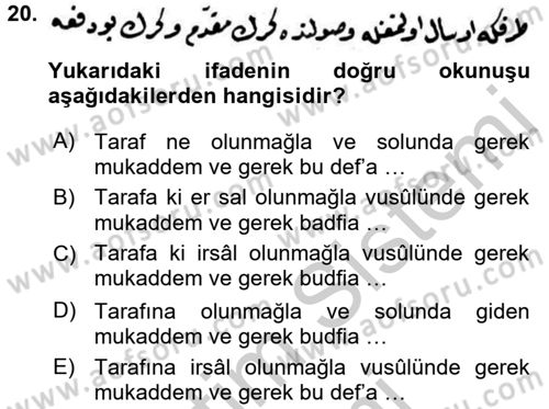 Osmanlı Türkçesi Metinleri 2 Dersi 2016 - 2017 Yılı (Vize) Ara Sınav Soruları 20. Soru