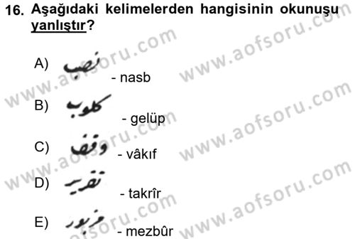 Osmanlı Türkçesi Metinleri 2 Dersi 2016 - 2017 Yılı (Final) Dönem Sonu Sınav Soruları 16. Soru