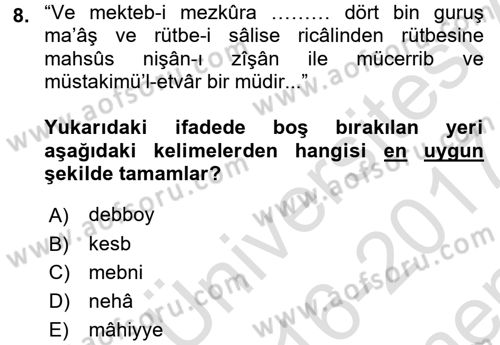 Osmanlı Türkçesi Metinleri 2 Dersi 2016 - 2017 Yılı (Final) Dönem Sonu Sınav Soruları 8. Soru