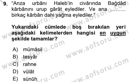 Osmanlı Türkçesi Metinleri 2 Dersi 2016 - 2017 Yılı (Final) Dönem Sonu Sınav Soruları 9. Soru