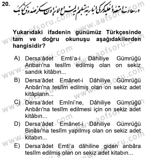 Osmanlı Türkçesi Metinleri 2 Dersi 2017 - 2018 Yılı (Final) Dönem Sonu Sınav Soruları 20. Soru