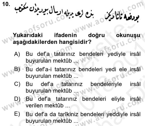 Osmanlı Türkçesi Metinleri 2 Dersi 2018 - 2019 Yılı (Vize) Ara Sınav Soruları 10. Soru