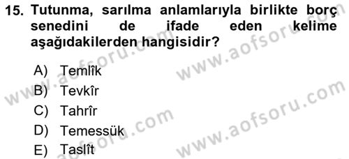 Osmanlı Türkçesi Metinleri 2 Dersi 2018 - 2019 Yılı (Final) Dönem Sonu Sınav Soruları 15. Soru