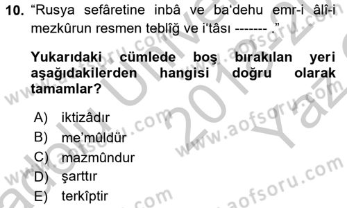 Osmanlı Türkçesi Metinleri 2 Dersi 2018 - 2019 Yılı Yaz Okulu Sınav Soruları 10. Soru