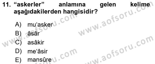 Osmanlı Türkçesi Metinleri 2 Dersi 2018 - 2019 Yılı Yaz Okulu Sınav Soruları 11. Soru