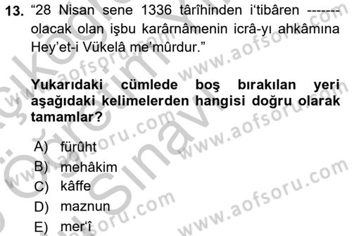 Osmanlı Türkçesi Metinleri 2 Dersi 2018 - 2019 Yılı Yaz Okulu Sınav Soruları 13. Soru