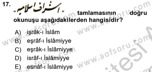 Osmanlı Türkçesi Metinleri 2 Dersi 2018 - 2019 Yılı Yaz Okulu Sınav Soruları 17. Soru