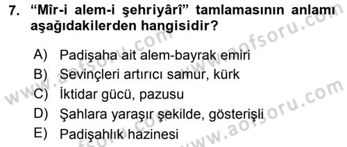Osmanlı Türkçesi Metinleri 2 Dersi 2018 - 2019 Yılı Yaz Okulu Sınav Soruları 7. Soru