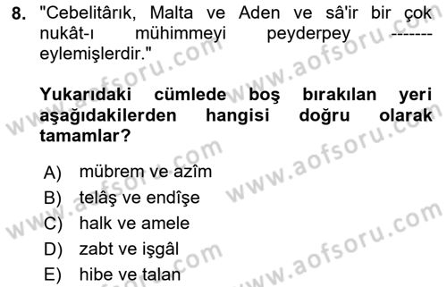 Osmanlı Türkçesi Metinleri 2 Dersi 2018 - 2019 Yılı Yaz Okulu Sınav Soruları 8. Soru