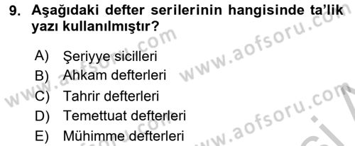 Osmanlı Türkçesi Metinleri 2 Dersi 2018 - 2019 Yılı Yaz Okulu Sınav Soruları 9. Soru