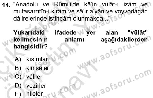 Osmanlı Türkçesi Metinleri 2 Dersi 2020 - 2021 Yılı Yaz Okulu Sınav Soruları 14. Soru
