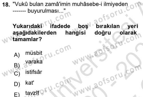 Osmanlı Türkçesi Metinleri 2 Dersi 2020 - 2021 Yılı Yaz Okulu Sınav Soruları 18. Soru