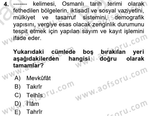 Osmanlı Türkçesi Metinleri 2 Dersi 2021 - 2022 Yılı (Vize) Ara Sınav Soruları 4. Soru